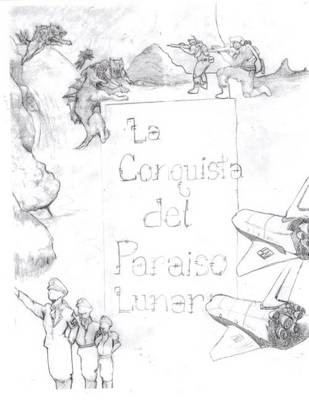 Book cover for La conquista del Paraiso Lunar