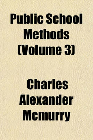 Cover of Public School Methods (Volume 3)