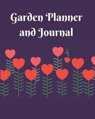 Book cover for Garden Planner Journal and Logbook