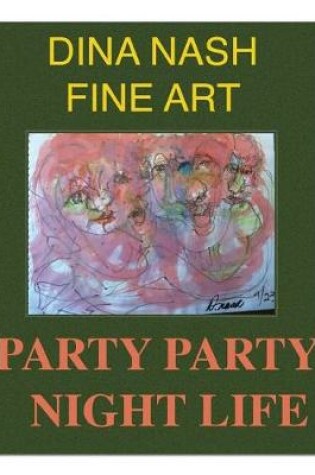 Cover of Party Party Night Life