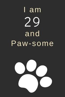 Book cover for I am 29 and Paw-some