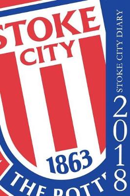 Book cover for Stoke City Diary 2018