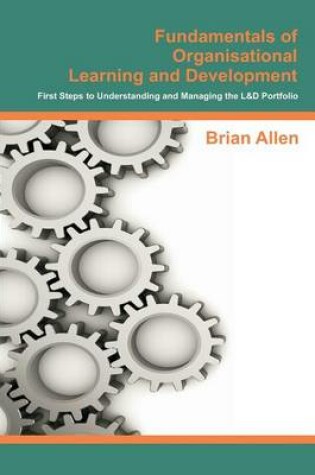 Cover of Fundamentals of Organisational Learning and Development