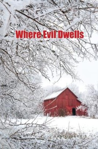 Cover of Where Evil Dwells