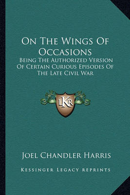 Book cover for On the Wings of Occasions