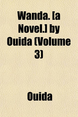 Book cover for Wanda. [A Novel.] by Ouida (Volume 3)