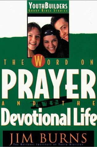 Cover of The Word on Prayer and the Devotional Life