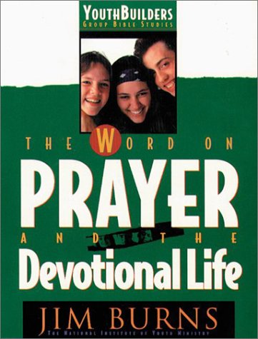 Book cover for The Word on Prayer and the Devotional Life