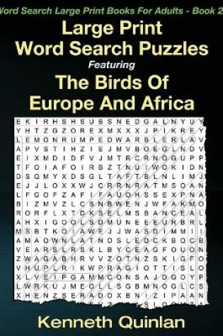 Cover of Large Print Word Search Puzzles Featuring The Birds Of Europe And Africa