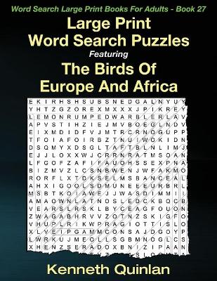 Book cover for Large Print Word Search Puzzles Featuring The Birds Of Europe And Africa