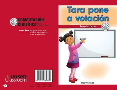 Cover of Tara Pone a Votacion: Recopilar Datos (Tara Takes a Vote: Gathering Data)