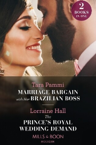 Cover of Marriage Bargain With Her Brazilian Boss / The Prince's Royal Wedding Demand