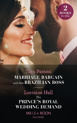 Book cover for Marriage Bargain With Her Brazilian Boss / The Prince's Royal Wedding Demand