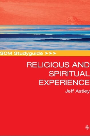 Cover of SCM Studyguide to Religious and Spiritual Experience