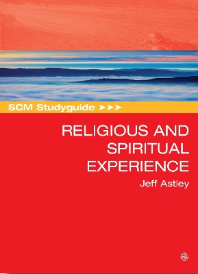 Book cover for SCM Studyguide to Religious and Spiritual Experience