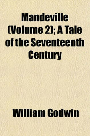 Cover of Mandeville (Volume 2); A Tale of the Seventeenth Century