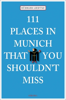 Book cover for 111 Places in Munich That You Shouldn't Miss