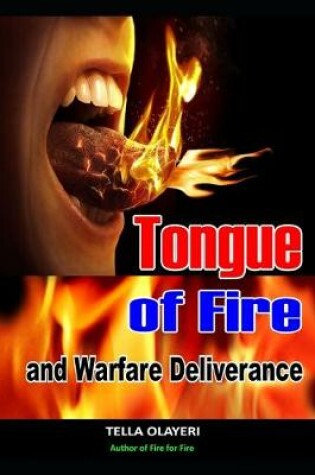 Cover of Tongue of Fire and Warfare Deliverance