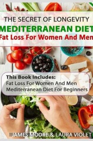 Cover of Mediterranean Diet And Fat Loss - 2 Manuscripts Included