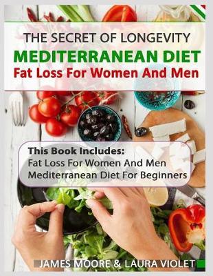 Book cover for Mediterranean Diet And Fat Loss - 2 Manuscripts Included