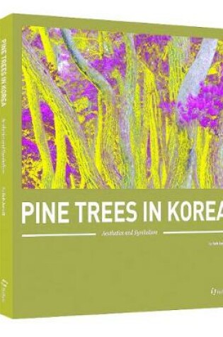 Cover of Pine Trees In Korea