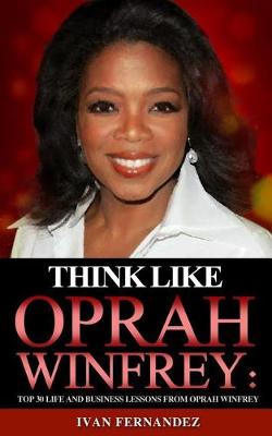 Book cover for Think Like Oprah Winfrey