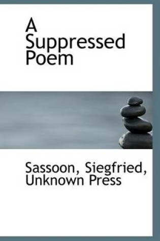 Cover of A Suppressed Poem