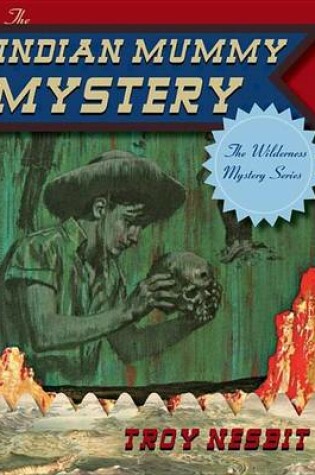 Cover of The Indian Mummy Mystery