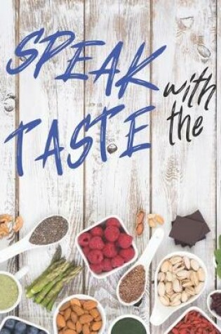 Cover of Speak With The Taste