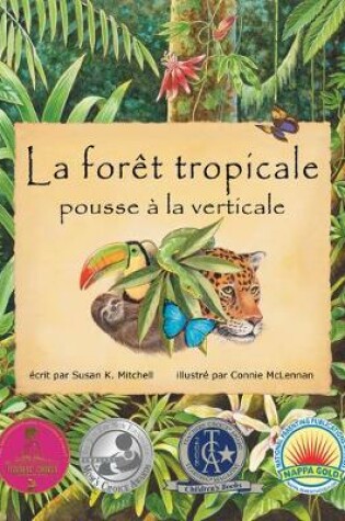 Cover of La Forêt Tropicale Pousse À La Verticale