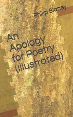 Book cover for An Apology for Poetry (Illustrated)