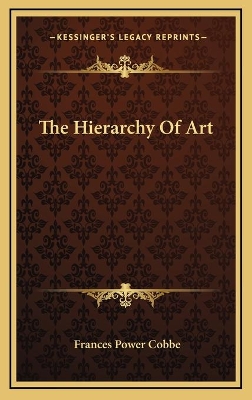 Book cover for The Hierarchy Of Art