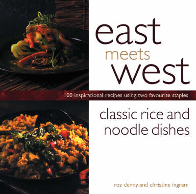 Book cover for Classic Rice and Noodle Dishes