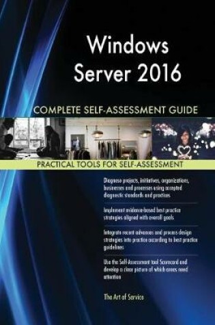 Cover of Windows Server 2016 Complete Self-Assessment Guide