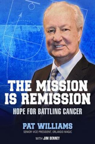 Cover of The Mission Is Remission