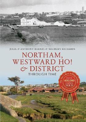 Book cover for Northam, Westward Ho! & District Through Time