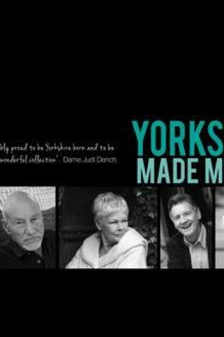 Cover of Yorkshire Made Me