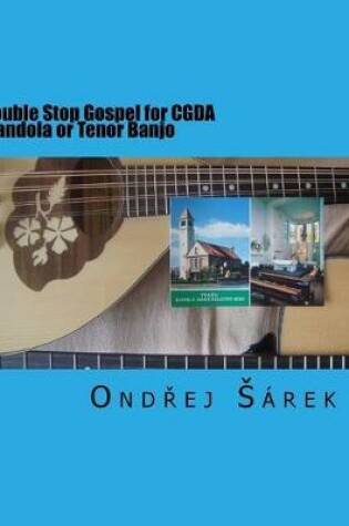 Cover of Double Stop Gospel for CGDA Mandola or Tenor Banjo