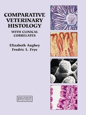 Book cover for Comparative Veterinary Histology with Clinical Correlates