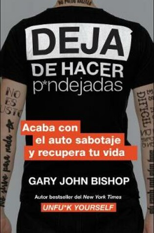 Cover of Stop Doing That Sh*t \ Deja de Hacer P*ndejadas (Spanish Edition)