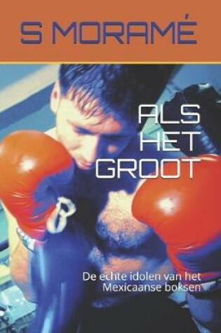 Cover of ALS Het Groot