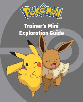 Book cover for Pokémon: Trainer's Mini Exploration Guide