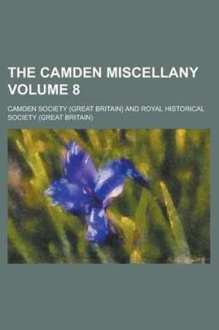 Cover of The Camden Miscellany Volume 8