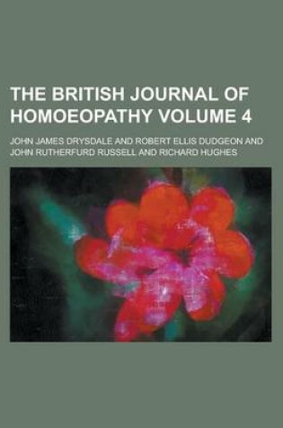 Cover of The British Journal of Homoeopathy Volume 4