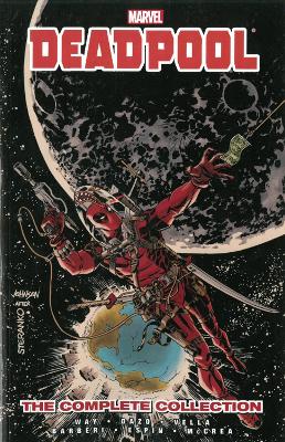 Book cover for Deadpool by Daniel Way: The Complete Collection Volume 3