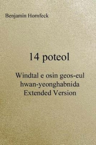 Cover of 14 Poteol - Windtal E Osin Geos-Eul Hwan-Yeonghabnida Extended Version