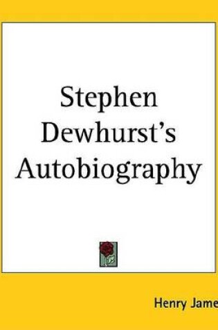 Cover of Stephen Dewhurst's Autobiography