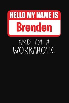 Book cover for Hello My Name Is Brenden