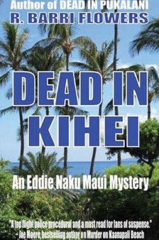 Cover of Dead in Kihei (An Eddie Naku Maui Mystery)