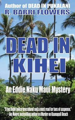 Book cover for Dead in Kihei (An Eddie Naku Maui Mystery)